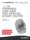 OCR A2 Criminal Law and the Special Study Paper eBook ePub (eBook)